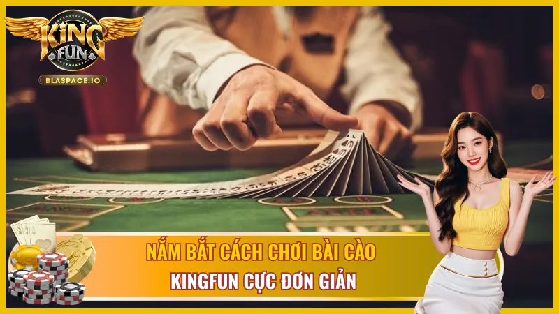 Cách tính điểm bài cào KingFun - lấy hàng đơn vị của tổng 3 lá