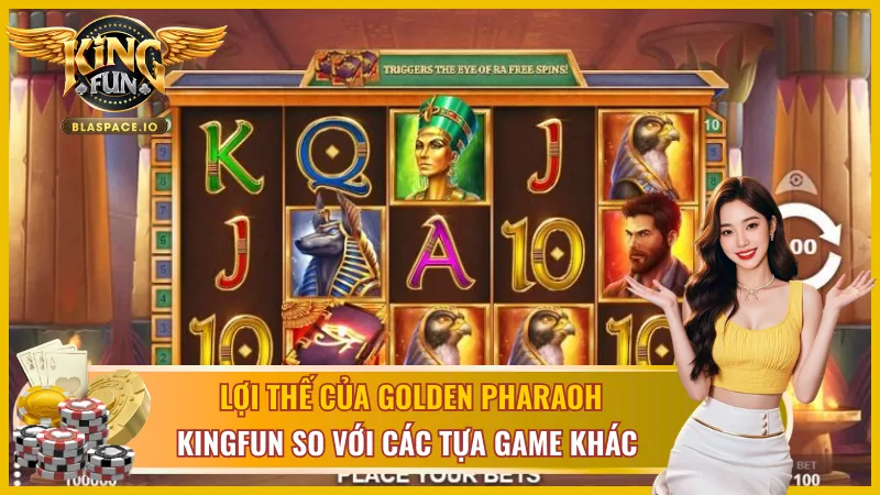 Cách chơi Golden Pharaoh KingFun - chiến thuật quản lý vốn và kích hoạt Free Spin
