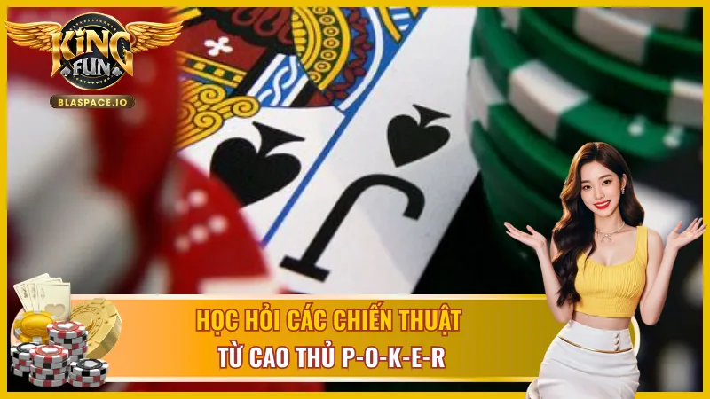 Bảng 10 tay bài Poker KingFun từ Royal Flush đến Mậu Thầu