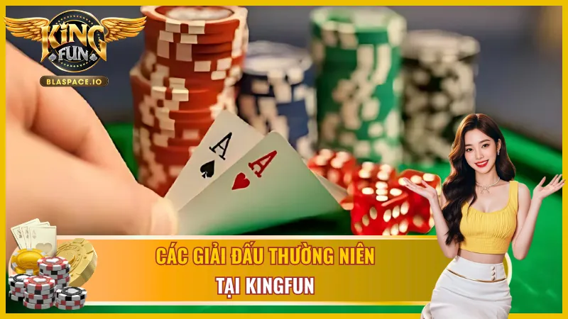 Giải đấu Poker KingFun - tournament prize pool hàng trăm triệu VNĐ