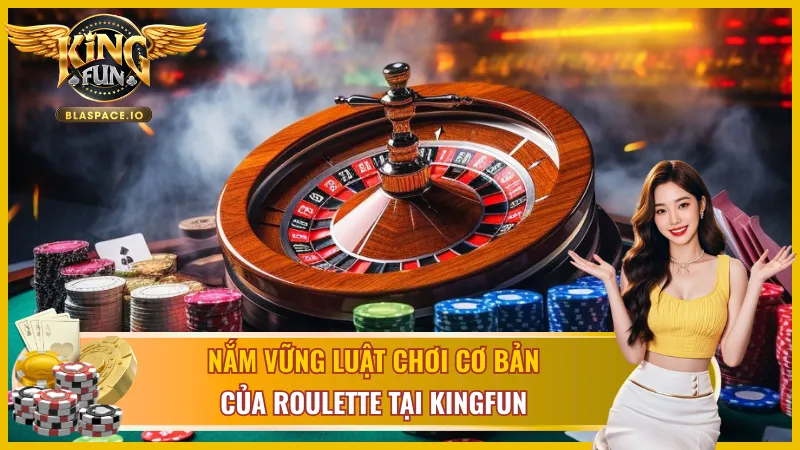 Diễn biến ván Roulette KingFun - đặt cược vòng quay kết quả
